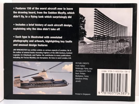 THE WORLD'S WORST AIRCRAFT: From Pioneering Failures to Multimillion Dollar Disasters