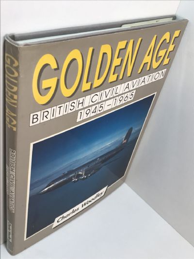 GOLDEN AGE: British Civil Aviation 1945-1965