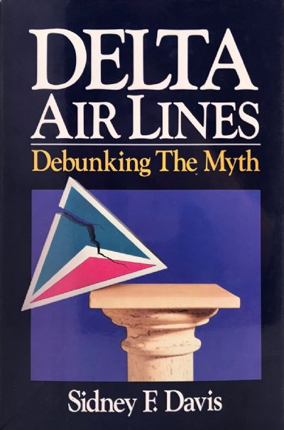 DELTA AIR LINES: Debunking the Myth