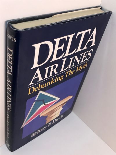 DELTA AIR LINES: Debunking the Myth
