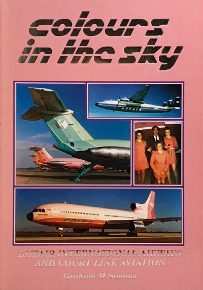 COLOURS IN THE SKY: Autair International Airways and Court Line Aviation