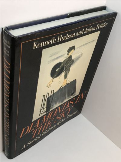 DIAMONDS IN THE SKY: A Social History of Air Travel