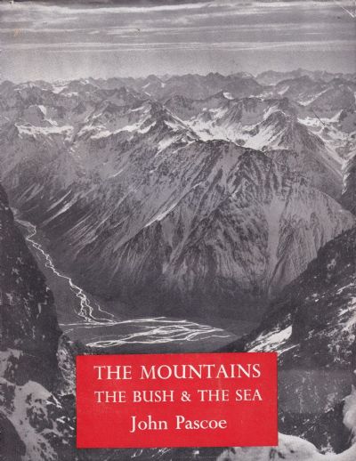 THE MOUNTAINS THE BUSH AND THE SEA