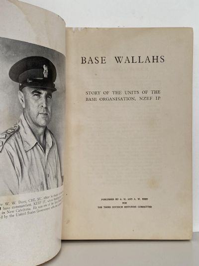 BASE WALLAHS: Story of the Units of the Base Organisation 2 NZEF IP