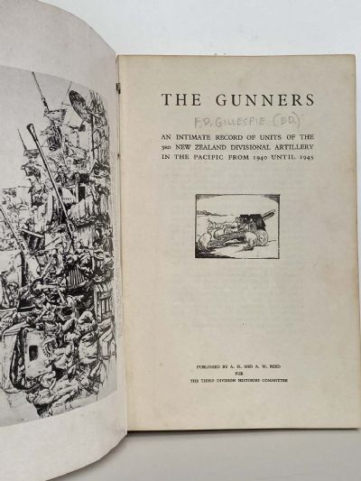 THE GUNNERS: Intimate Record of 3rd Divisional Artillery in the Pacific