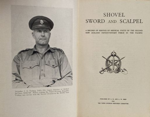 SHOVEL, SWORD and SCALPEL: The Medical Units 2 NZEF IP in the Pacific