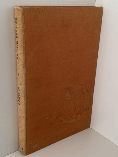 PACIFIC SERVICE: Story of the New Zealand Army Service Corps Units in the Pacific