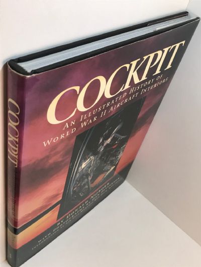 COCKPIT: An Illustrated History of World War II Aircraft Interiors