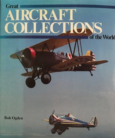 GREAT AIRCRAFT COLLECTIONS OF THE WORLD