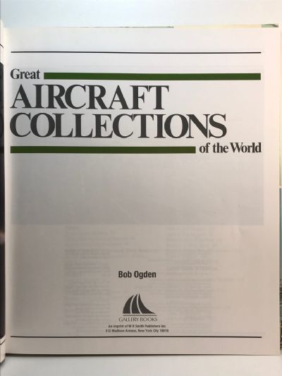 GREAT AIRCRAFT COLLECTIONS OF THE WORLD