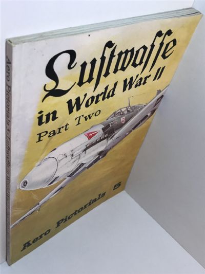 LUFTWAFFE IN WORLD WAR II: Part Two