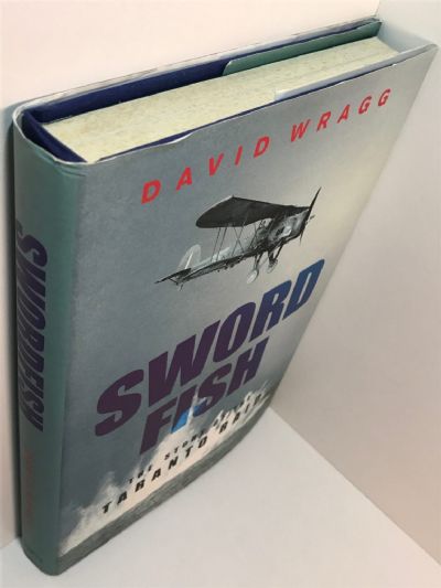 SWORD FISH: The Story of the Taranto Raid