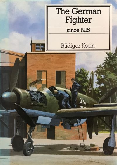 THE GERMAN FIGHTER: Since 1915