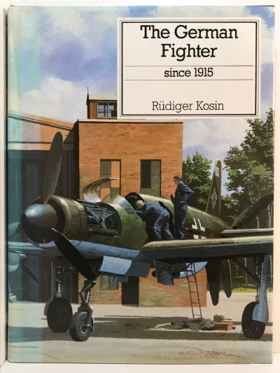 THE GERMAN FIGHTER: Since 1915