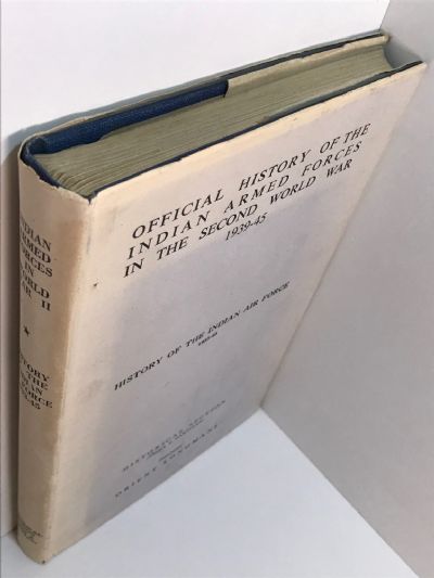 OFFICIAL HISTORY OF THE INDIAN ARMED FORCES IN THE SECOND WORLD WAR 1939-45