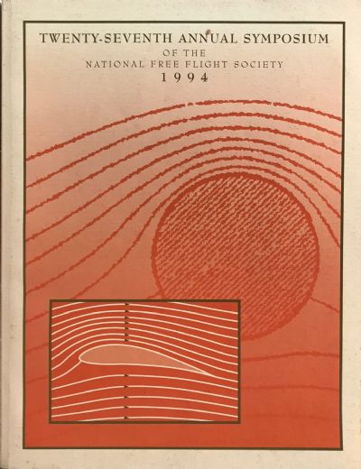 TWENTY-SEVENTH ANNUAL SYMPOSIUM: Of the National Free Flight Society 1994