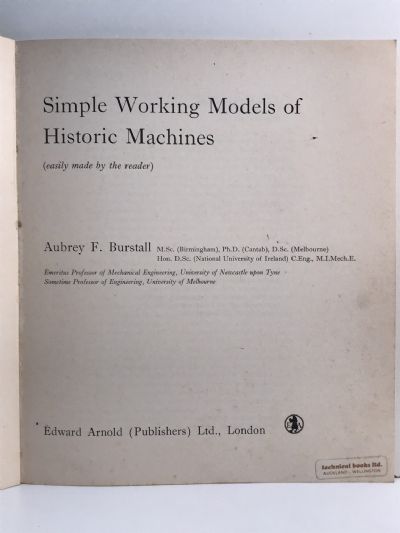 SIMPLE WORKING MODELS OF HISTORIC MACHINES