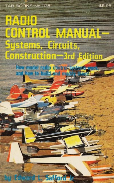 RADIO CONTROL MANUAL: Systems, Circuits, Construction - 3rd edition