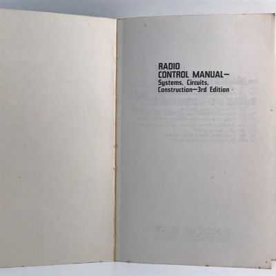 RADIO CONTROL MANUAL: Systems, Circuits, Construction - 3rd edition