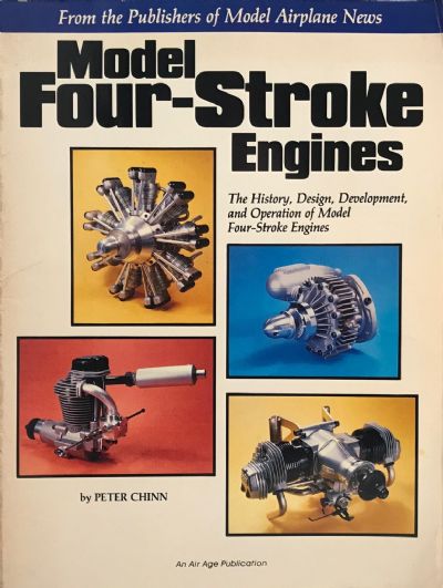 MODEL FOUR-STROKE ENGINES: The History, Design, Development
