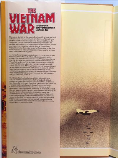 THE VIETNAM WAR: An Illustrated History of the Conflict in Southeast Asia