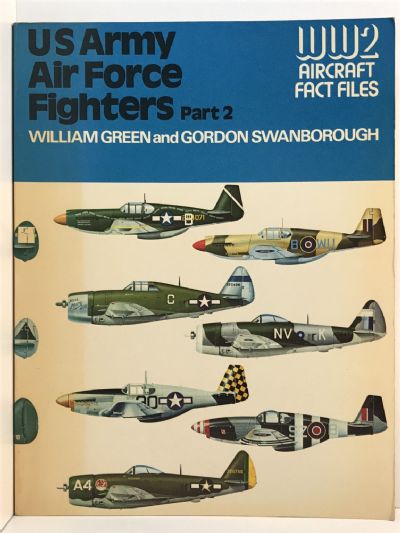 U.S. ARMY AIR FORCE FIGHTERS: Parts 1 and 2