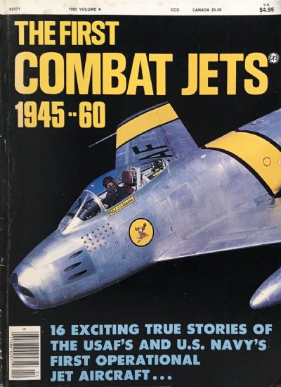 THE FIRST COMBAT JETS 1945-60: Volume 4