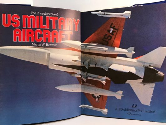 THE ENCYCLOPEDIA OF US MILITARY AIRCRAFT