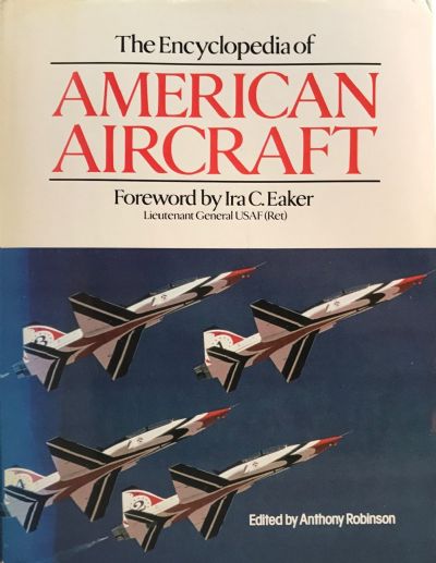 THE ENCYCLOPEDIA OF AMERICAN AIRCRAFT