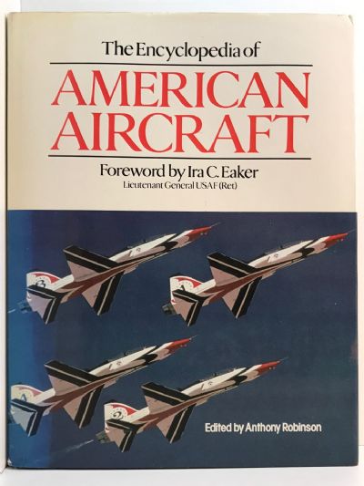 THE ENCYCLOPEDIA OF AMERICAN AIRCRAFT