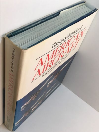 THE ENCYCLOPEDIA OF AMERICAN AIRCRAFT
