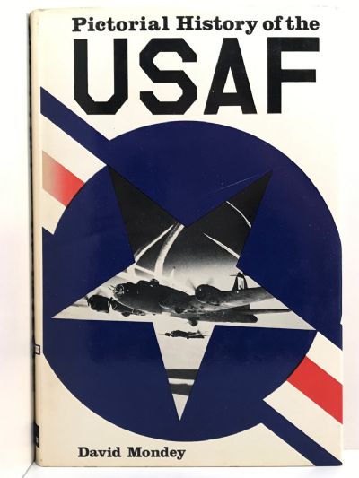 PICTORIAL HISTORY OF THE USAF