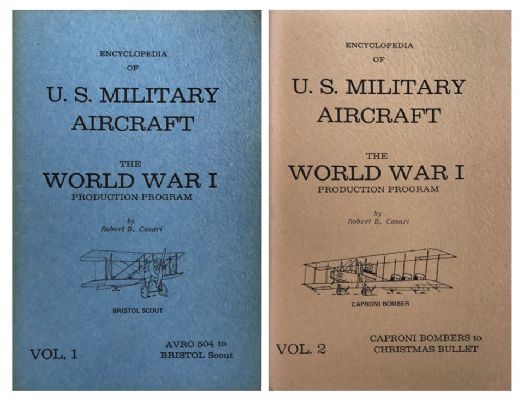 ENCYCLOPEDIA OF U.S. MILITARY AIRCRAFT: World War I Production Program - Vol 1+2