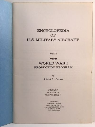 ENCYCLOPEDIA OF U.S. MILITARY AIRCRAFT: World War I Production Program - Vol 1+2