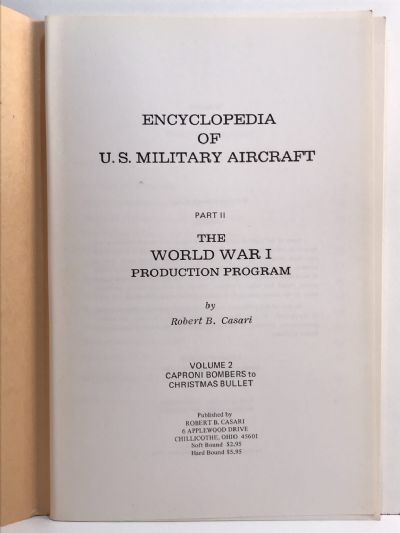 ENCYCLOPEDIA OF U.S. MILITARY AIRCRAFT: World War I Production Program - Vol 1+2