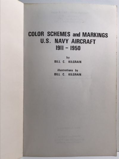 COLOR SCHEMES AND MARKINGS U.S. NAVY AIRCRAFT 1911-1950