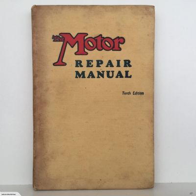 THE MOTOR REPAIR MANUAL: Tenth Edition