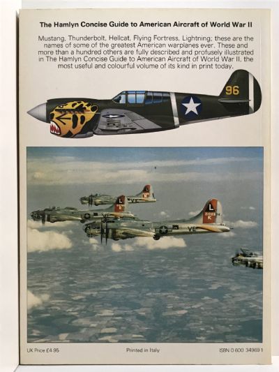 AMERICAN AIRCRAFT OF WORLD WAR II: The Hamlyn Concise Guide