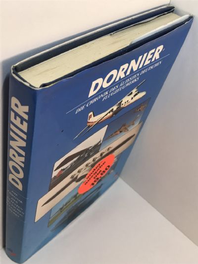 DORNIER: Die Chronik Des Altesten Deutschen Flugzeugwerks