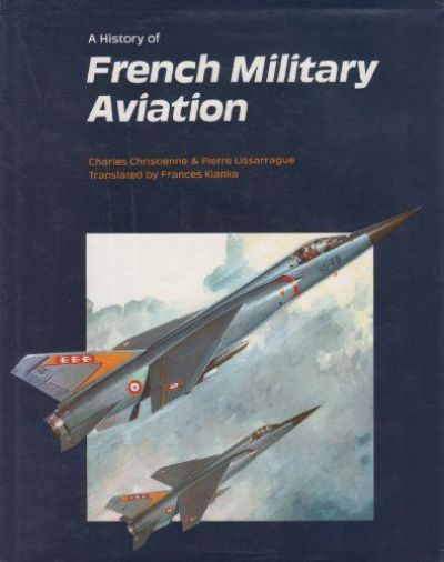 A HISTORY OF FRENCH MILITARY AVIATION