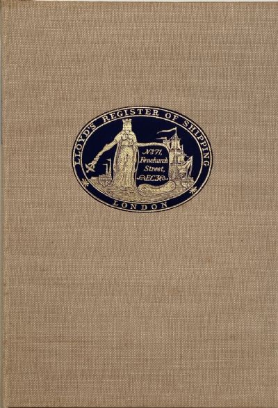 LLOYD'S REGISTER OF SHIPPING 1760 - 1960