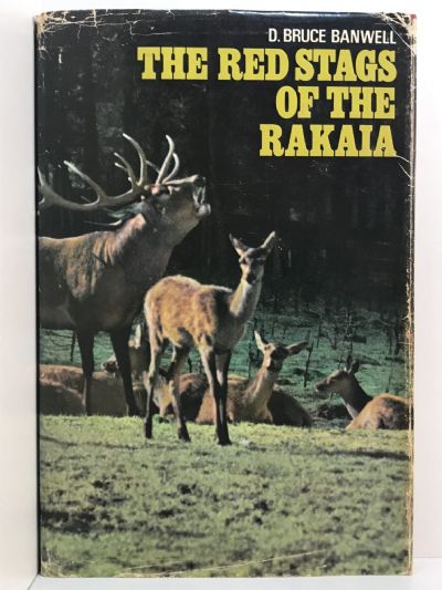 THE RED STAGS OF THE RAKAIA