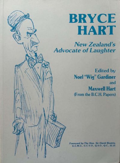 BRYCE HART: New Zealand's Advocate of Laughter