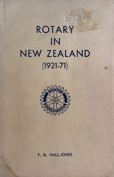 ROTARY IN NEW ZEALAND (1921-71)