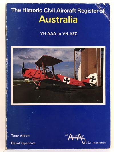The Historic Civil Aircraft Register of Australia (VH-AAA to VH-AZZ)