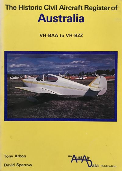 The Historic Civil Aircraft Register of Australia (VH-BAA to VH-BZZ)