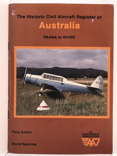 The Historic Civil Aircraft Register of Australia (VH-DAA to VH-FZZ)