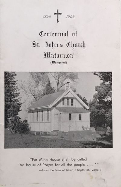 CENTENNIAL OF ST. JOHN'S CHURCH, MATARAWA (Wanganui) 1866 to 1966