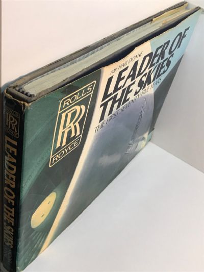 ROLLS ROYCE - LEADER OF THE SKIES: The First Seventy-Five Years