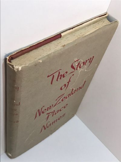 THE STORY OF NEW ZEALAND PLACE NAMES